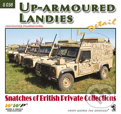 Levně Up-Armoured Landies In Detail - Aleš Kautský - kniha z kategorie Vojenstvo