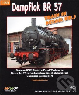 Levně Dampflok BR 57 Train In Detail NO.3 - František Kořán - kniha z kategorie Vojenstvo