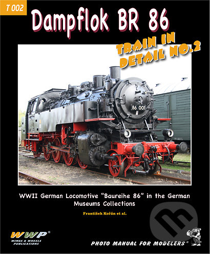 Levně Dampflok BR 86 Train In Detail NO.2 - František Kořán - kniha z kategorie Hobby