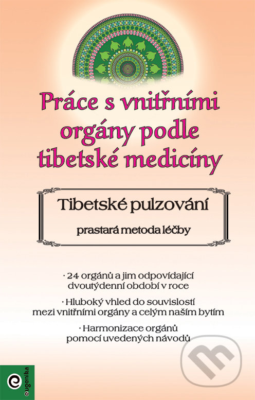 Levně Práce s vnitřními orgány podle tibetské medicíny - Elvira Schneider - kniha z kategorie Alternatívna medicína