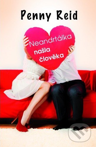 Levně Neandrtálka našla člověka - Penny Reid - kniha z kategorie Beletria