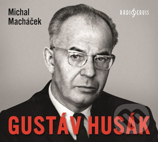 Levně Gustav Husák - Michal Macháček - audiokniha z kategorie Životopisy