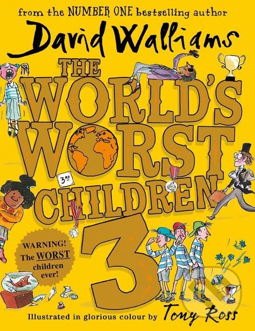 Levně The World's Worst Children 3 - David Walliams - kniha z kategorie Pre deti a mládež