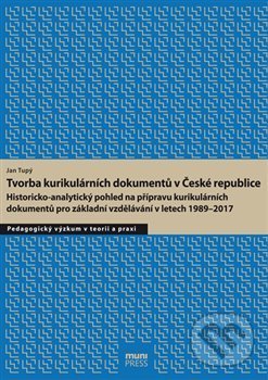 Levně Tvorba kurikulárních dokumentů v České republice…