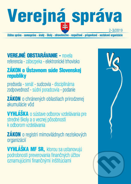 Kniha: Verejná Správa 2-3/2019 - Verejné obstarávanie – novela,  Zákon o Ústavnom súde (Poradca s.r.o.). Poradca s.r.o., 2019