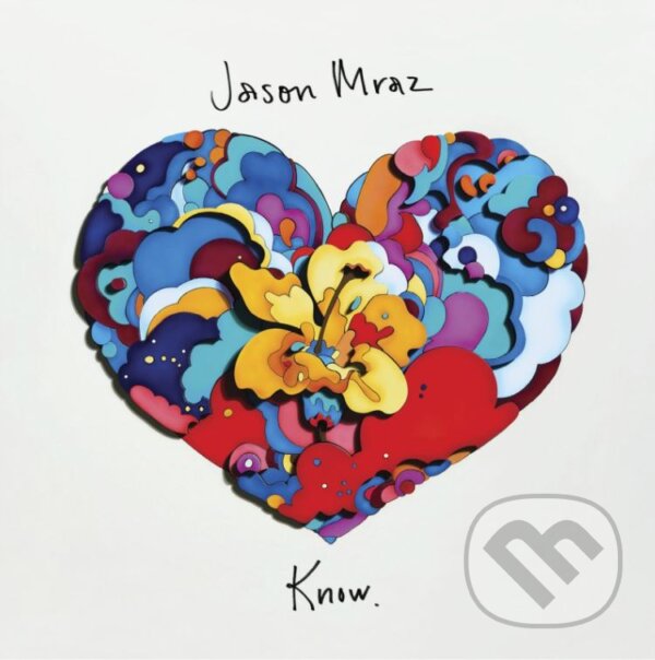 Jason Mraz: Know - LP - Jason Mraz, Warner Music, 2018
