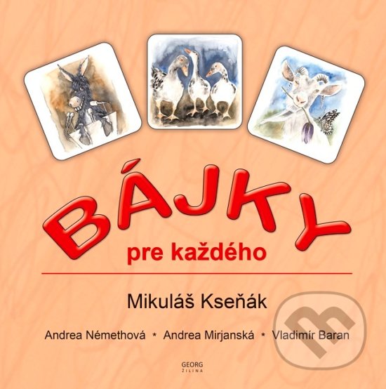 Levně Bájky pre každého - Mikuláš Kseňák - kniha z kategorie Mýty, povesti a legendy