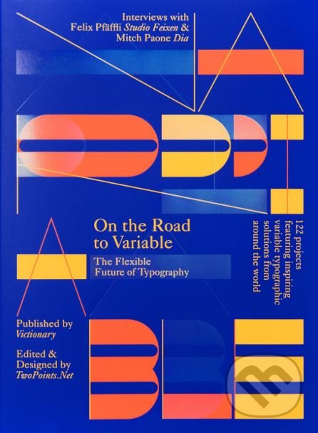 Levně On the Road to Variable (The future of type) - kniha z kategorie Design