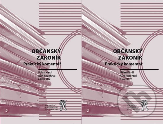 Levně Občanský zákoník. Praktický komentář (2 svazky) - Aleš Rozehnal, Milan Kindl - kniha z kategorie Občianske právo