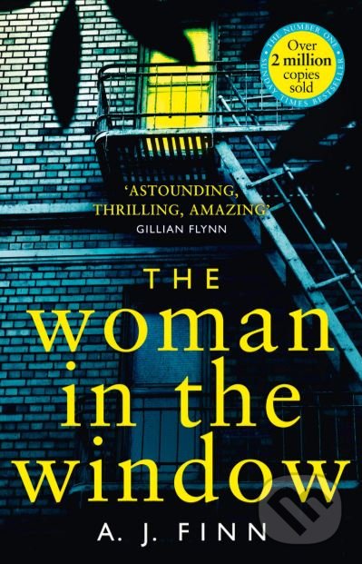 The Woman in the Window - A.J. Finn, HarperCollins, 2018