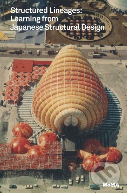 Levně Structured Lineages (Learning from Japanese Structural Design) - kniha z kategorie Design