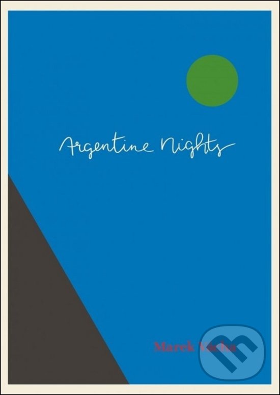 Argentine Nights - Marek Vácha, Cesta, 2018