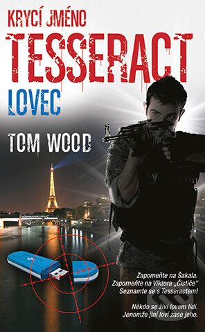 Krycí jméno Tesseract: Lovec - Tom Wood, Grada, 2012