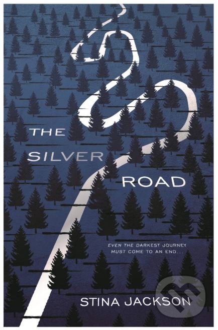 Levně The Silver Road - Stina Jackson - kniha z kategorie Thrillery