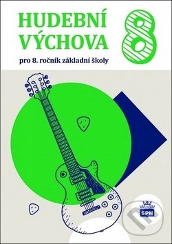 Levně Hudební výchova 8 (pro 8.ročník základní školy) - kniha z kategorie 2. stupeň