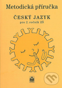 Levně Metodická příručka Český jazyk pro 2. ročník ZŠ - Martina Šmejkalová - kniha z kategorie 1. stupeň