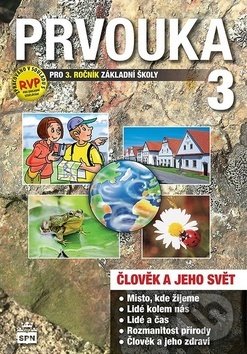 Levně Prvouka 3 pro 3. ročník základní školy Učebnice (Člověk a jeho svět) - kniha z kategorie 1. stupeň