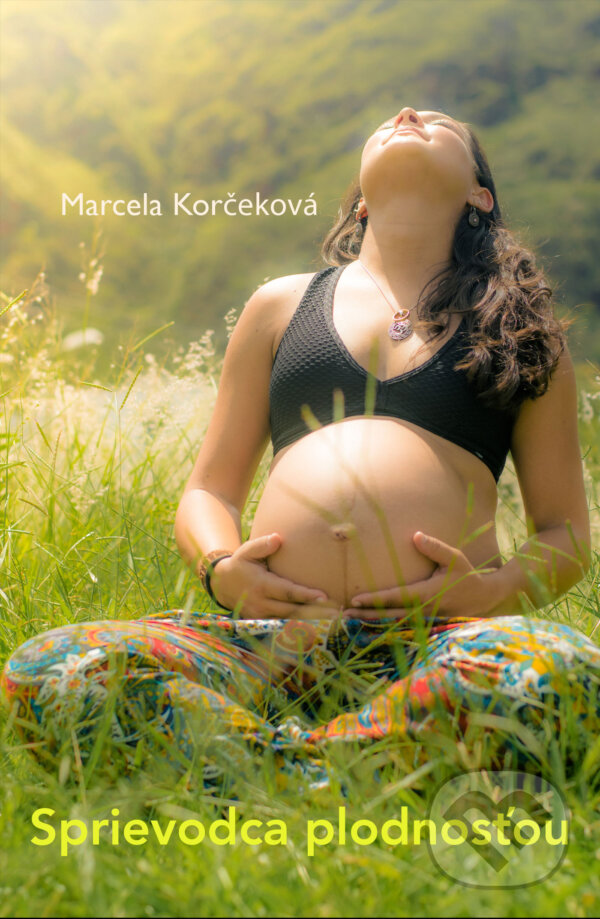 Sprievodca plodnosťou - Marcela Korčeková, Marcela Korčeková
