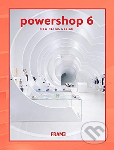 Levně Powershop 6: New Retail Design - kniha z kategorie Design