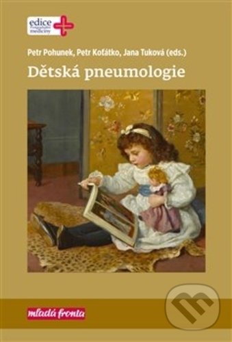 Kniha: Dětská pneumologie (Petr Koťátko). Mladá fronta, 2019