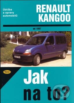 Levně Renault Kangoo od roku 1997 (Údržba a opravy automobilů č. 79) - kniha z kategorie Prírodné vedy a technika