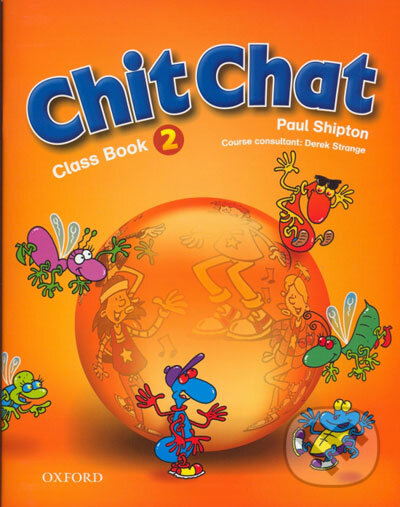 Levně Chit Chat - Class Book 2 - Paul Shipton - kniha z kategorie Jazykové učebnice a slovníky