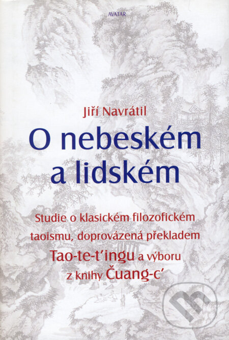 O nebeském a lidském - Jiří Navrátil, Avatar, 2003