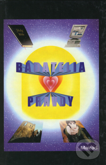 Kniha: Bádatelia pravdy (Mairad). , 2004
