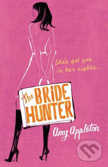 Levně The Bride Hunter - Amy Appleton - kniha z kategorie Beletria