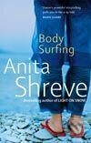 Levně Body Surfing - Anita Shreve - kniha z kategorie Beletria