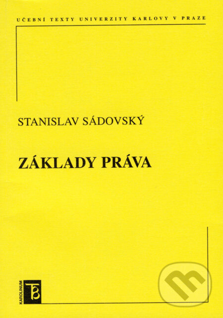 Kniha: Základy práva (Stanislav Sádovský). Karolinum, 2007