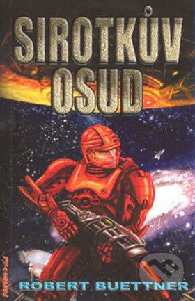 Levně Sirotkův osud - Robert Buettner - kniha z kategorie Sci-fi