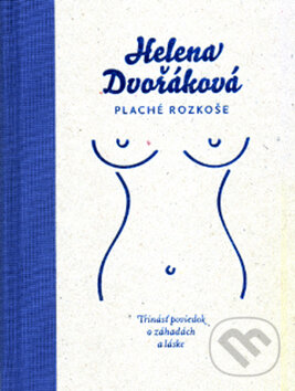 Levně Plaché rozkoše (Trinásť poviedok o záhadách a láske) - kniha z kategorie Beletria