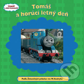 Kniha: Tomáš a horúci letný deň (Egmont SK). Egmont SK, 2008