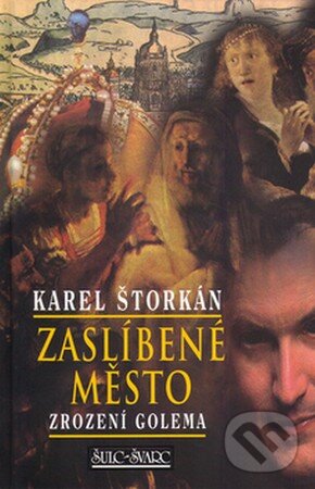 Levně Zaslíbené město (Zrození Golema) - Karel Štorkán - kniha z kategorie Beletria