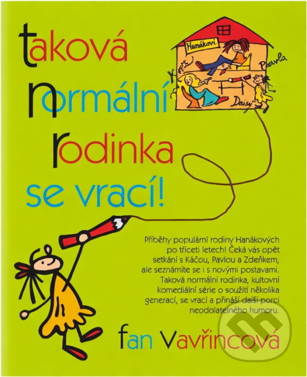 Kniha: Taková normální rodinka se vrací (Fan Vavřincová). XYZ, 2008