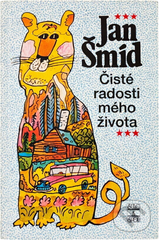 Kniha: Čisté radosti mého života (Jan Šmíd (Jan Šmíd a Jan Šmíd (1921)). 