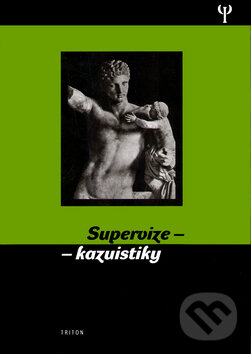 Levně Supervize - kazuistiky - Antonín Šimek - kniha z kategorie Humanitné a spoločenské vedy