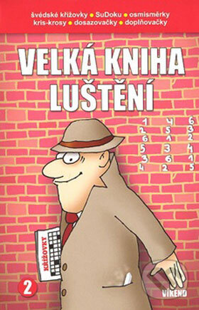 Kniha: Velká kniha luštění 2. (Víkend). Víkend, 2008