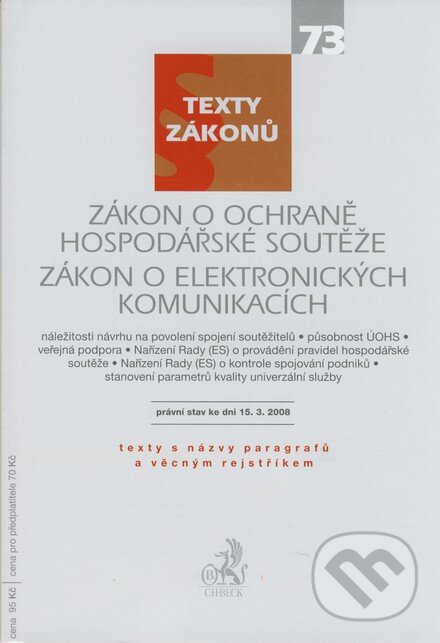 Levně Zákon o ochraně hospodářské soutěže, Zákon o elektronických komunikacích - kniha z kategorie Obchodné právo