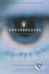 Kniha: Brainwashing (Kathleen Taylor). Oxford University Press, 2006
