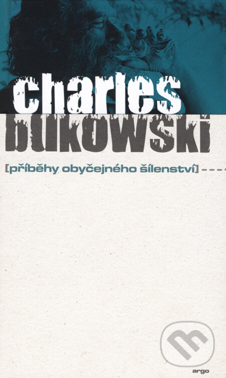 Levně Příběhy obyčejného šílenství - Charles Bukowski - kniha z kategorie Beletria