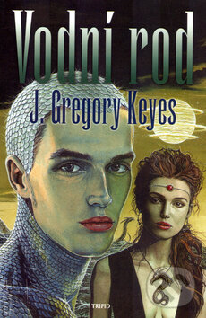 Levně Vodní rod - J. Gregory Keyes - kniha z kategorie Sci-fi