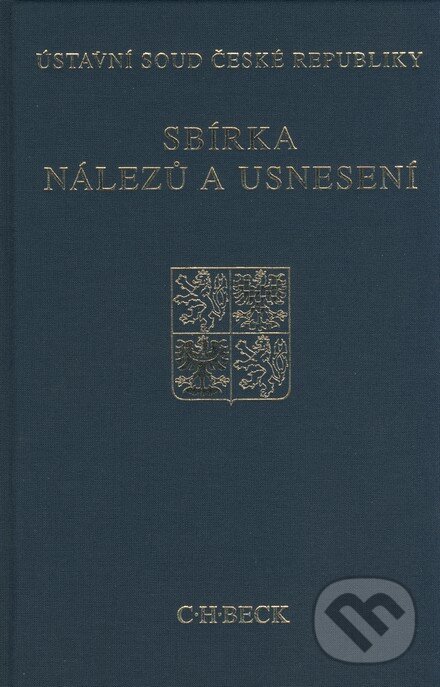 Levně Sbírka nálezů a usnesení 40 (ročník 2006 - I. díl) - kniha z kategorie Ústavné právo
