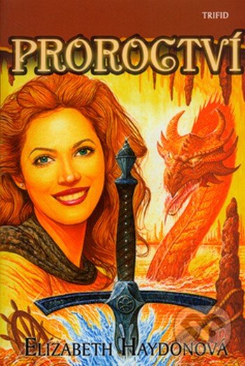 Levně Proroctví - Elizabeth Haydonová - kniha z kategorie Fantasy
