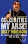 Levně Celebrities My Arse! - Ricky Tomlinson - kniha z kategorie Beletria