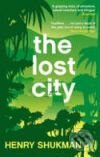 Levně The Lost City - Henry Shukman - kniha z kategorie Beletria