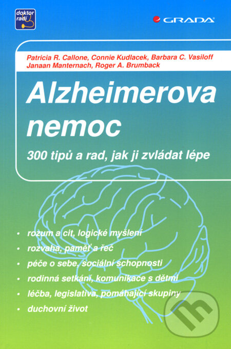 Kniha: Alzheimerova nemoc (Patricia R. Callone a kolektív). Grada, 2008