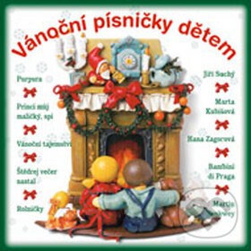 Levně Vánoční písničky dětem - Hana Zagorová, Jiří Suchý, Marta Kubišová, Petr Rezek, Stanislav Hložek