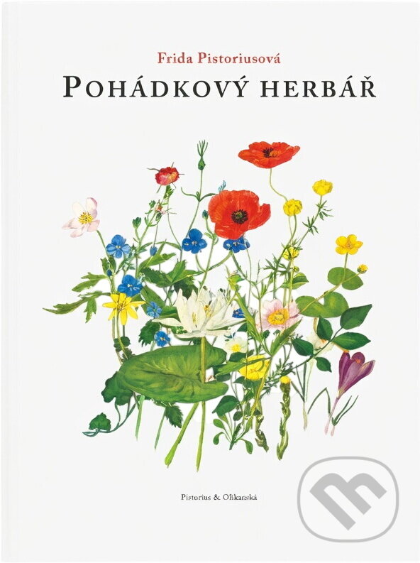 Kniha: Pohádkový herbář (Frida Pistoriusová). , 2009